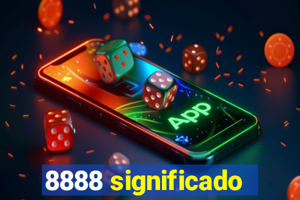 8888 significado